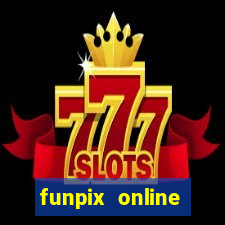 funpix online plataforma de jogos